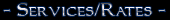 Services/Rates